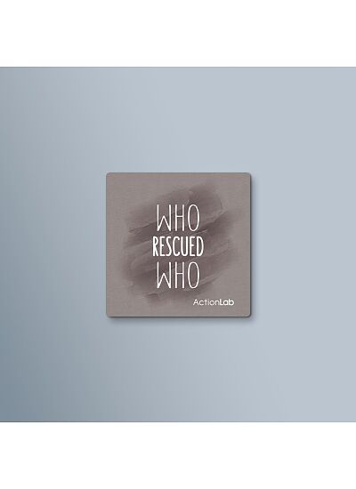 ActionLab Μαγνητάκι Who Rescued Who